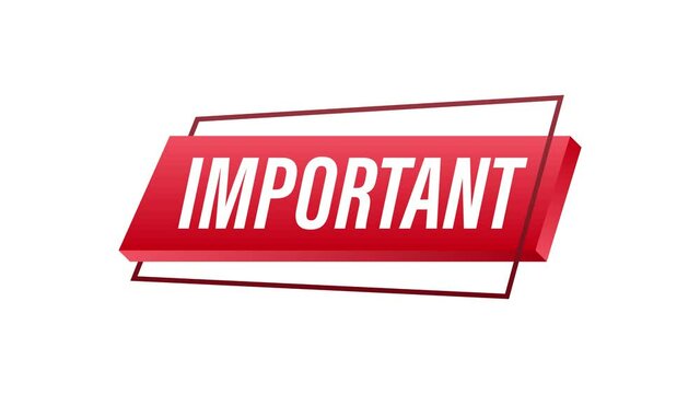 Important written on red label. Advertising sign. Motion graphics
