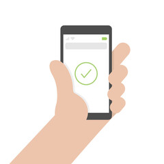 A hand holding a smartphone with checkmark symbol in screen. Confirmed purchase. Isolated vector illustration