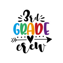 3rd Grade crew -  calligraphy hand lettering isolated on white background. First day of school. Vector design.