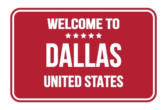 WELCOME TO DALLAS - UNITED STATES, Words Written On Red Street Sign Stamp