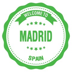 WELCOME TO MADRID - SPAIN, words written on green stamp