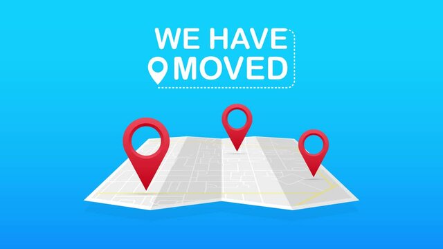 We have moved. Moving office sign. Clipart image. Motion graphics