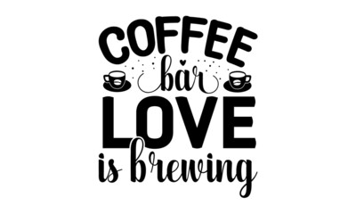 Coffee Bar Love Is Brewing, Farm fresh products banner template with bottle of milk and typography elements,  farm meat market packaging and barbecue restaurant menu decoration