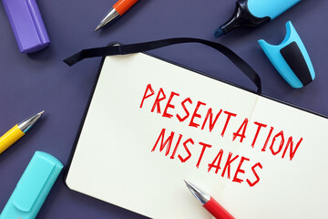 Conceptual photo about Presentation Mistakes with written phrase.