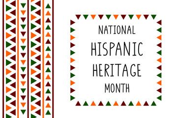 National Hispanic Heritage Month celebration banner. Poster, brochure, flyer, greeting card, postcard template. Handwritten lettering.