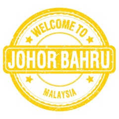 WELCOME TO JOHOR BAHRU - MALAYSIA, words written on yellow stamp
