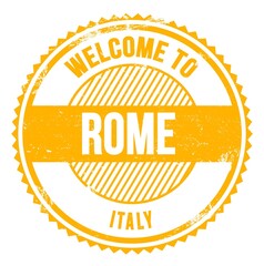 WELCOME TO ROME  - ITALY, words written on yellow stamp