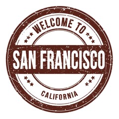 WELCOME TO SAN FRANCISCO - CALIFORNIA, words written on brown stamp