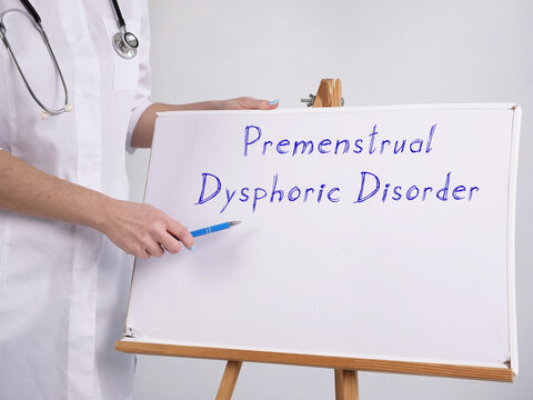 Healthcare Concept Meaning Premenstrual Dysphoric Disorder With Sign On The Page.