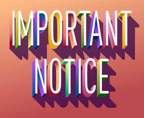 Colorful illustration of "Important notice" text