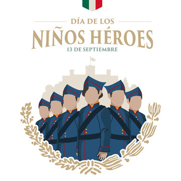 VECTORIAL BANNER - Niños Héroes (Hero Boys), Mexican Military Cadets, Heroes, Battle Of Chapultepec, Chapultepec Castle In Mexico City, Civic Holiday, September 13