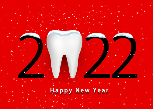happy new year 2022. 2022 with tooth sign
                        