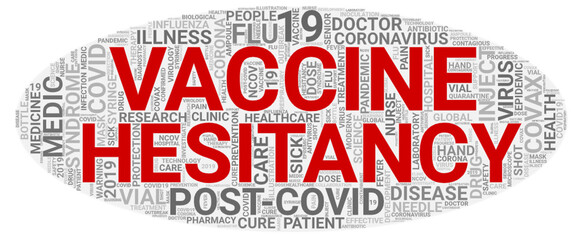 Vaccine hesitancy word cloud concept on white background