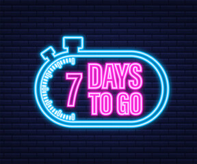 Obraz premium 7 days to go. Neon style icon. Vector typographic design. Vector stock illustration.