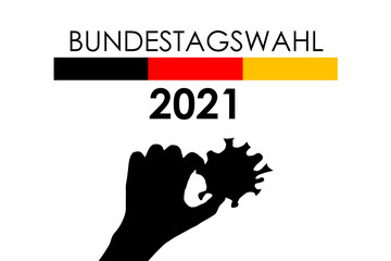 A person hand hold coronavirus over German flag and election symbol. Bundestagswahl 2021. Election in German Parliament Bundestag 2021 during Covid-19