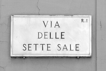 Street name via delle sette sale- engl: sette street - painted at the wall in Rome