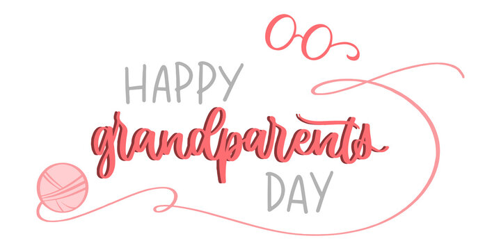 Grandparents day. Happy grandparents day lettering. Hand drawn style