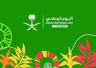 Saudi Arabia Independence Day. Arabic Translation: Saudi National Day. 23rd September. Vector Logo Illustration.