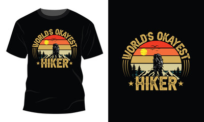 Worlds Okayest Hiker Funny Nature Mountain Climb Adventure T-Shirt