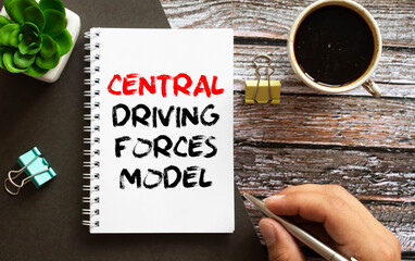 text Central Driving Forces Model on wooden block, business concept