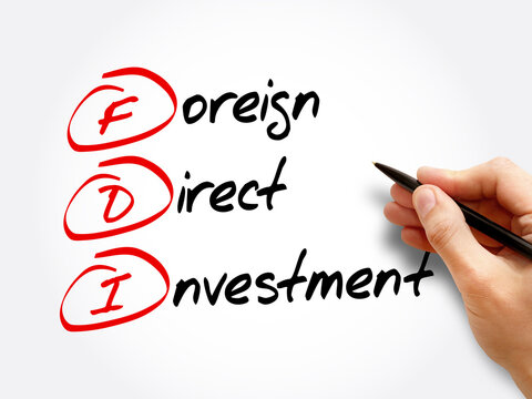 FDI - Foreign Direct Investment, acronym business concept background