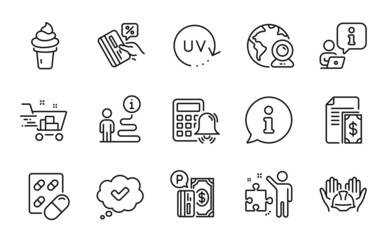 Business icons set. Included icon as Capsule pill, Approved, Video conference signs. Parking payment, Ice cream, Payment symbols. Builders union, Calculator alarm, Uv protection. Strategy. Vector