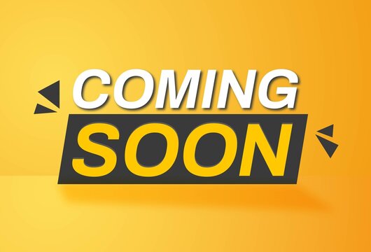 Cooming soon banner template in yellow background for advertisement.
