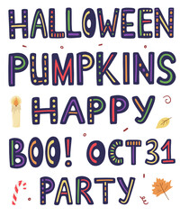 Halloween signs set. Hand drawn vector stylized text isolated on white. (Halloween, Pumpkins, Happy, "Boo!", Oct 31, party.)