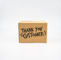 A closed cardboard box taped up, and there is a Thank you for being our customer beside the parcel box for delivery and shopping online concept design isolated on white background.