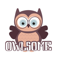 Vector illustration of an owl in cute style with the handwritten word Owlsome. Poster, banner, label, or sticker template. EPS10