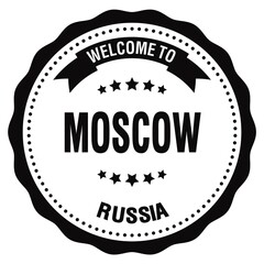 WELCOME TO MOSCOW - RUSSIA, words written on black stamp