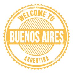 WELCOME TO BUENOS AIRES - ARGENTINA, words written on yellow stamp