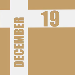 december 19. 19th day of month, calendar date.Beige background with white intersecting lines with inscriptions on them. Concept of day of year, time planner, winter month.