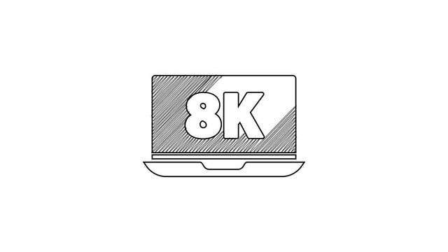 Black line Laptop screen with 8k video technology icon isolated on white background. 4K Video motion graphic animation