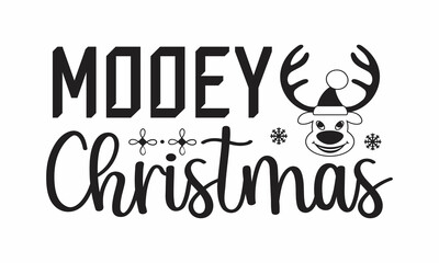 Mooey Christmas, Monochrome greeting card or invitation, Christmas quote, Good for scrap booking, posters, greeting cards, banners, textiles, vector lettering at green