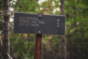Old Faithful Hiking sign