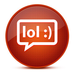 LOL bubble aesthetic glossy brown round button abstract