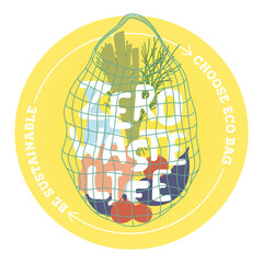 Eco Bag Zero Waste Life Sustainable choice Design for Label, Logo or Sticker.