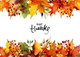 Thanksgiving text with watercolor autumn leaves and branches isolated on white background. Autumn illustration for greeting cards, invitations, blogs, posters, quote and web.