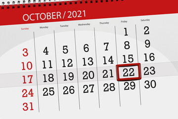 Calendar planner for the month october 2021, deadline day, 22, friday