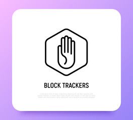 Ad block thin line icon, hand stop sign. Block trackers. Modern vector illustration.