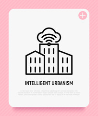 Smart city, intelligent urbanism thin line icon. Cloud computing technology in building. Modern vector illustration.