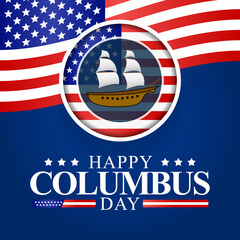 Columbus day is observed every year in October, a federal holiday in the United States, which officially celebrates the anniversary of Christopher Columbus' arrival in the Americas in 1492. Vector