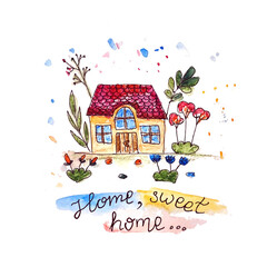 Vector watercolor hand drawn house with flowers and text lettering home, sweet home. Drawing