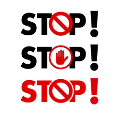 Bold STOP lettering with exclamation mark, stop hand and backslash sign. Vector illustration