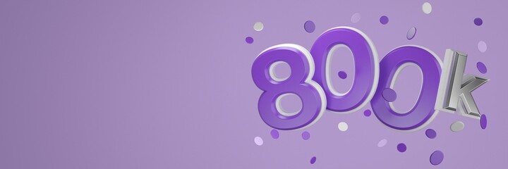 800K likes online social media thank you banner. 3D rendering
