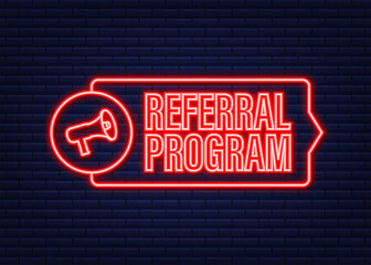Obraz premium Megaphone with Referral program. Neon icon. Vector illustration.