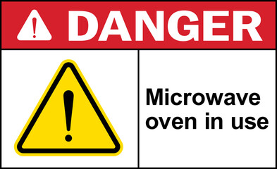 Microwave in use danger sign. Electrical equipment safety signs and symbols.