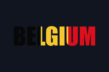 Belgium text, isolated on dark background, vector illustration. Country flag. Country name text lettering with flag illustration. Country word with flag design. 