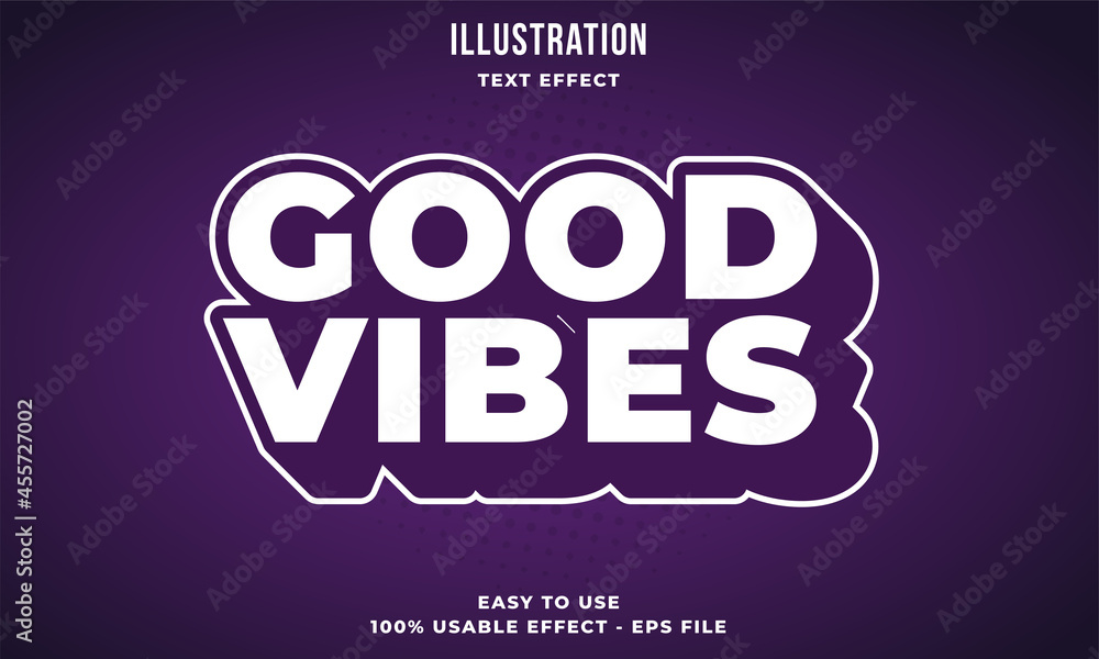 Fototapete good vibes editable text effect template with abstract style use for business brand and company logo